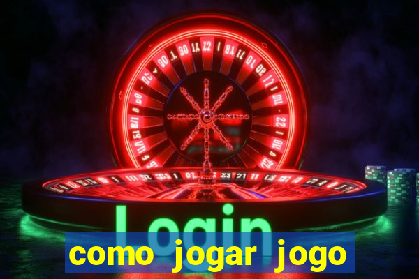 como jogar jogo sem abaixar